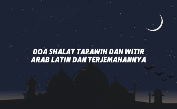 Bacaan Doa Shalat Tarawih dan Witir Lengkap